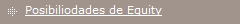 Posibiliodades de Equity